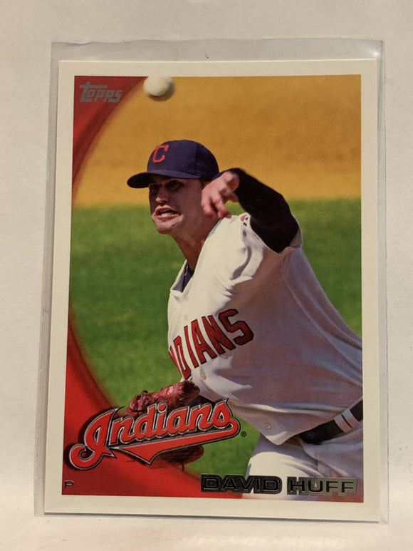 #525 David Huff Cleveland Indians 2010 Topps Baseball Card